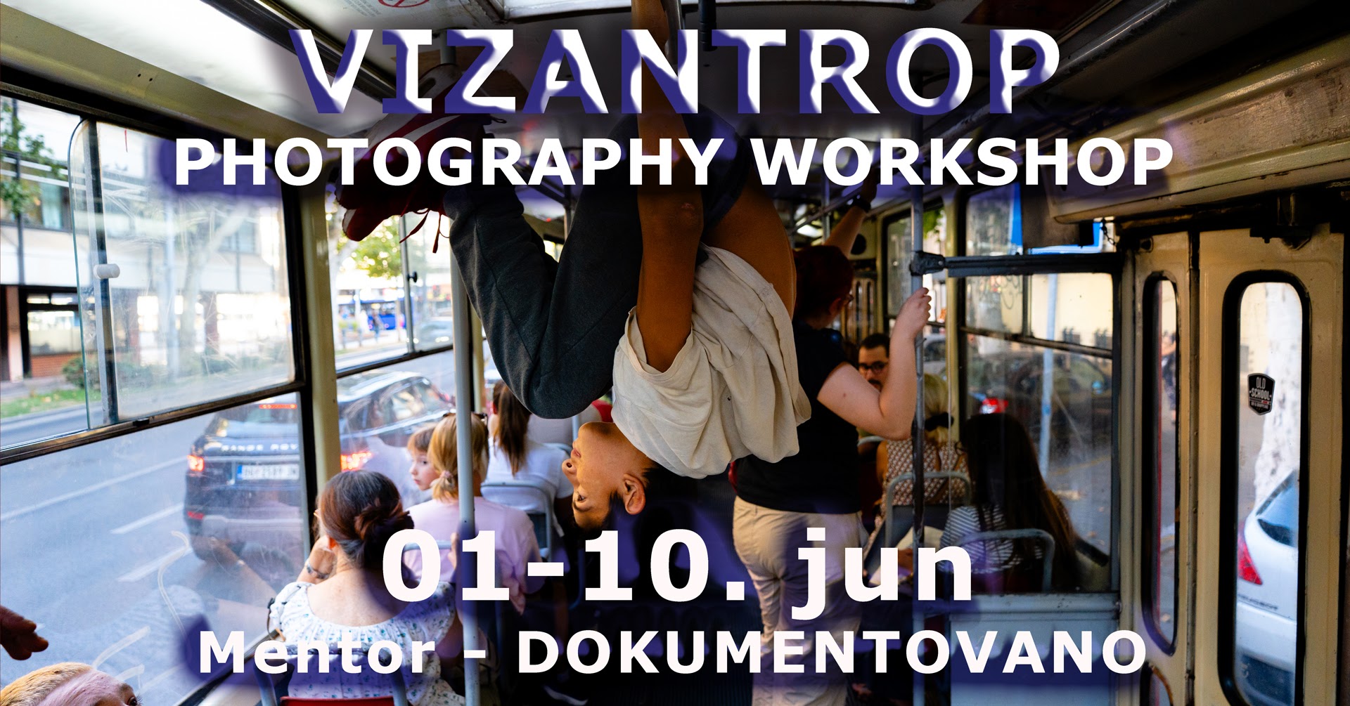 Poziv Na Radionicu Fotografije “Vizantrop”